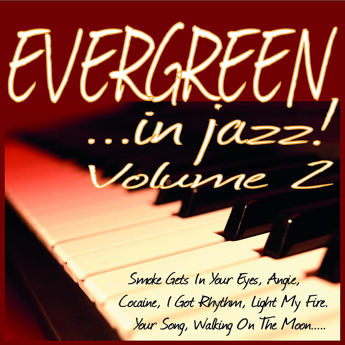 Релиз EVERGREEN  ...in jazz! Vol. 2