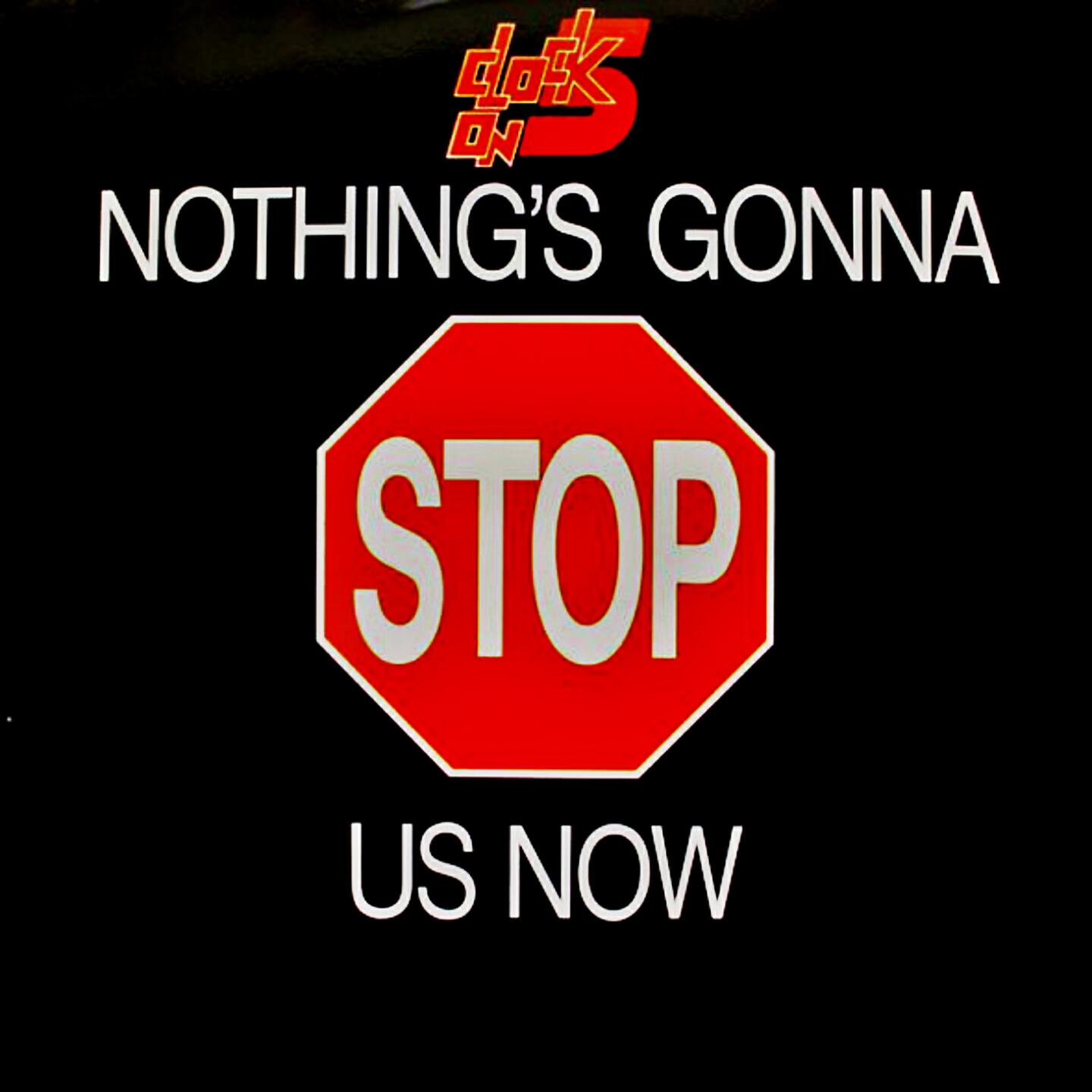 Релиз Nothing's Gonna Stop Us Now