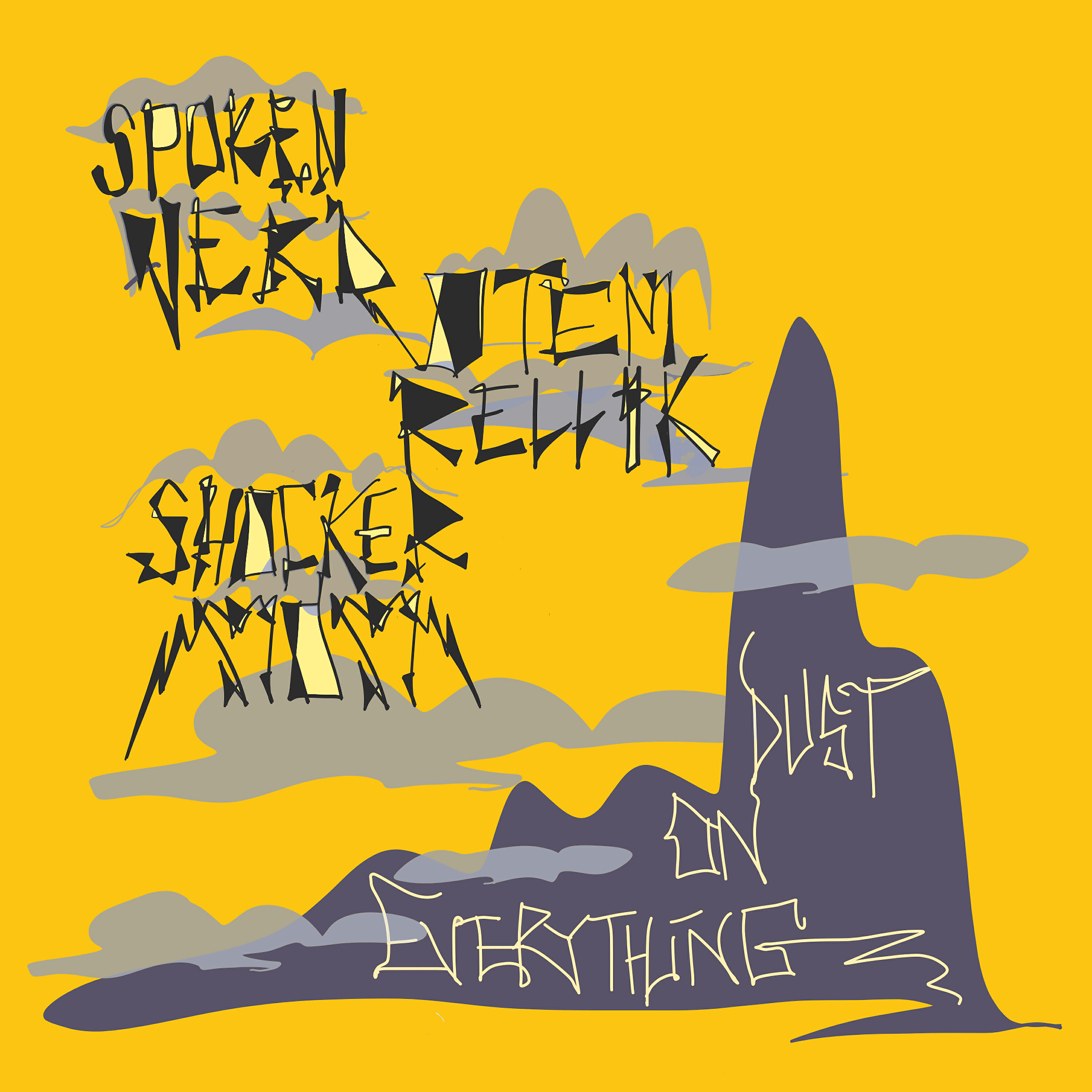 Скачать песню Spoken Nerd, Otem Rellik, Shocker Mom - Dust on Everything бесплатно в MP3 для Android и iOS