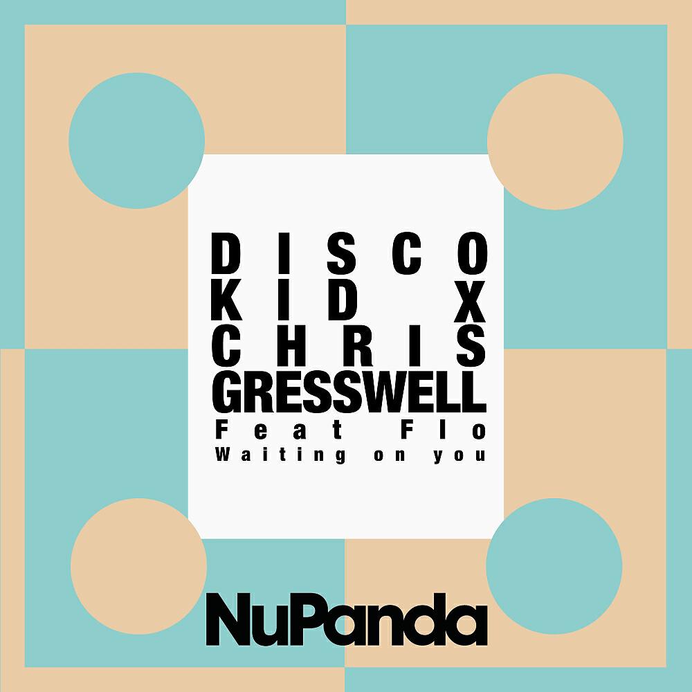 Скачать песню disco kid, Chris Gresswell, Flo - Waiting On You бесплатно в MP3 для Android и iOS