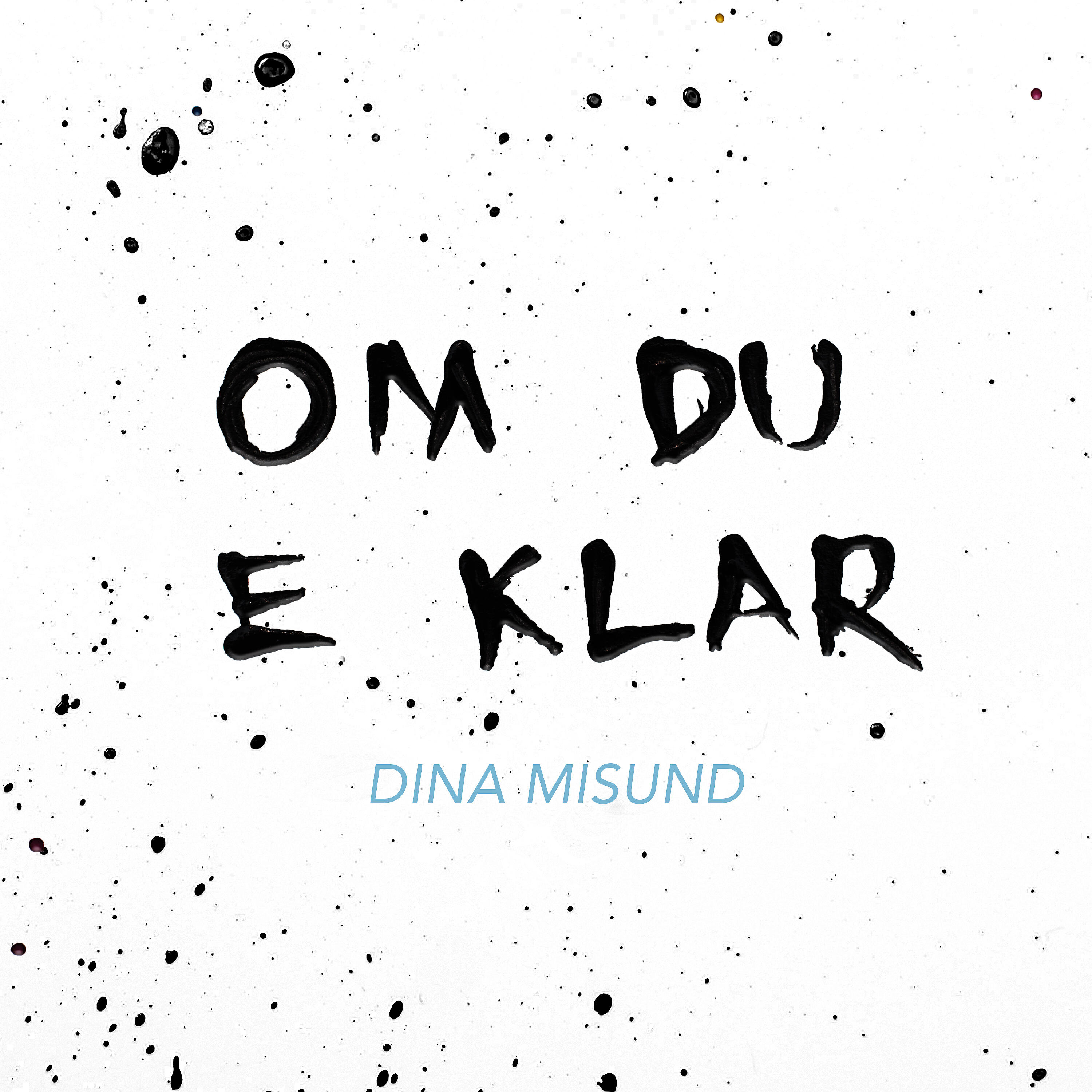 Релиз Om Du E Klar