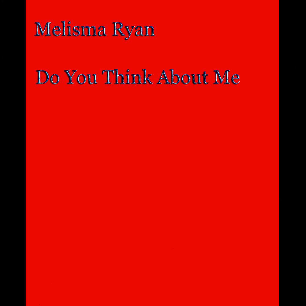 Релиз Do You Think About Me