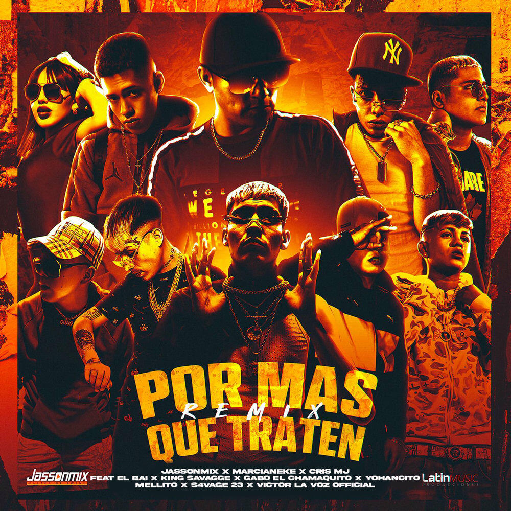 Релиз Por Mas Que Traten (Remix)