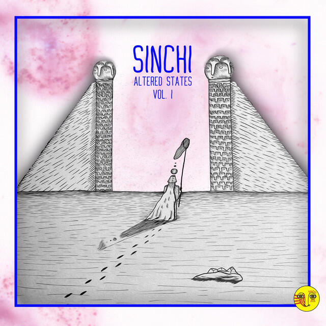 Релиз Sinchi - Altered States Vol.1