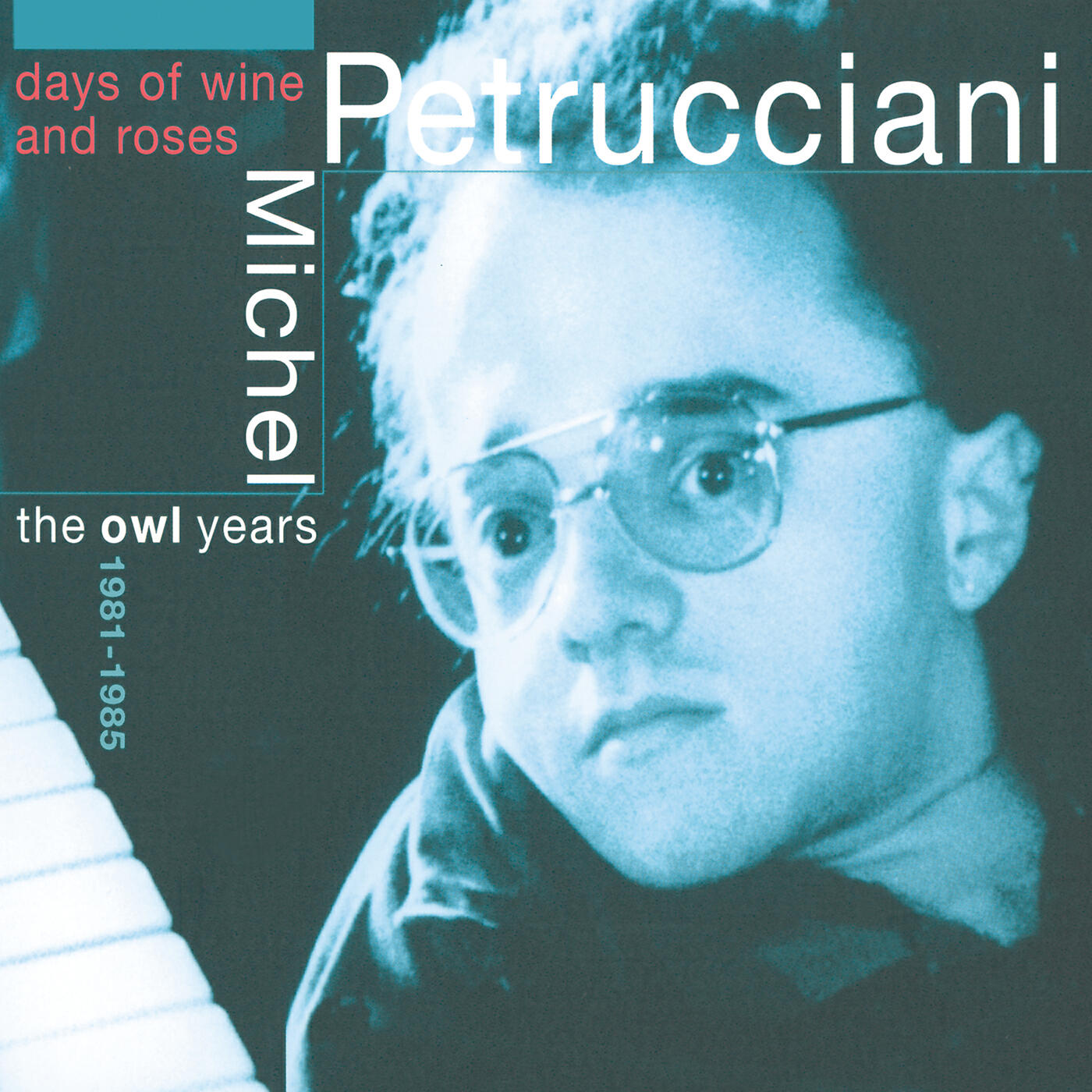 Релиз Days Of Wine And Roses - The Owl Years 1981-1985