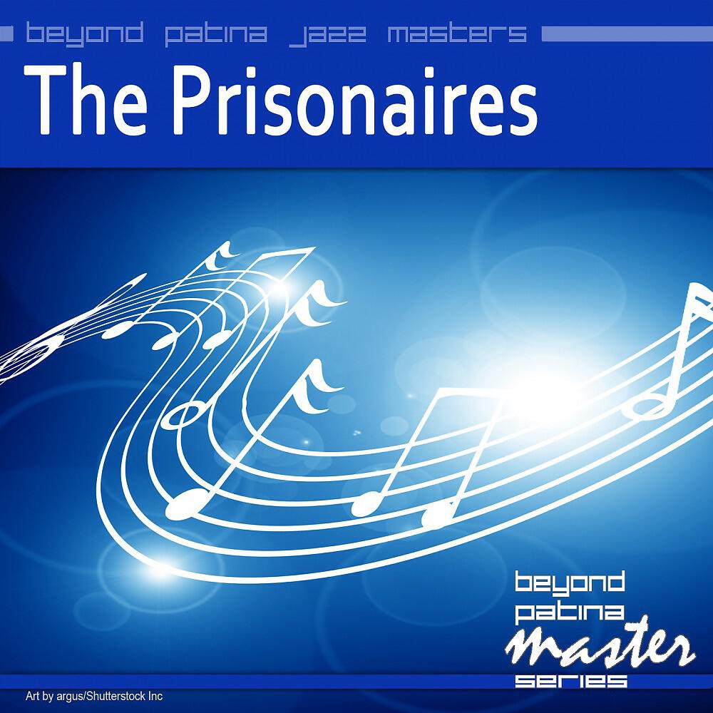 Релиз Bayond Patina Jazz Masters: The Prisonaires