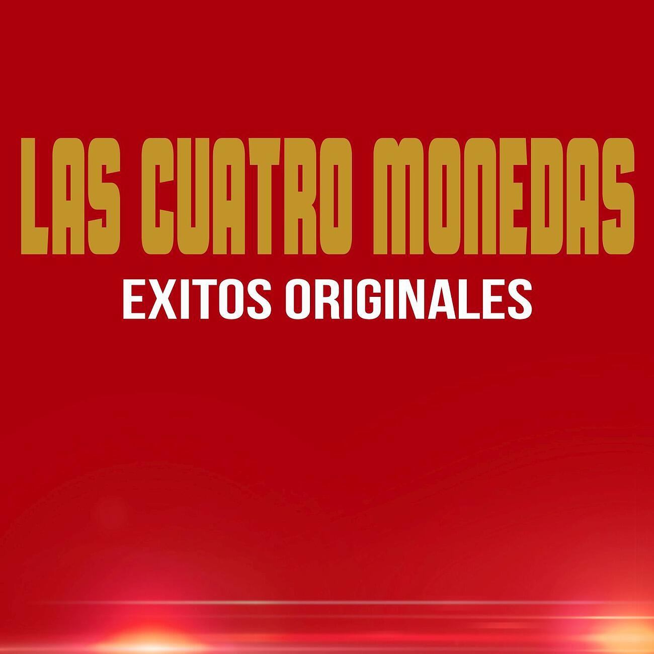 Релиз Las Cuatro Monedas Exitos Originales