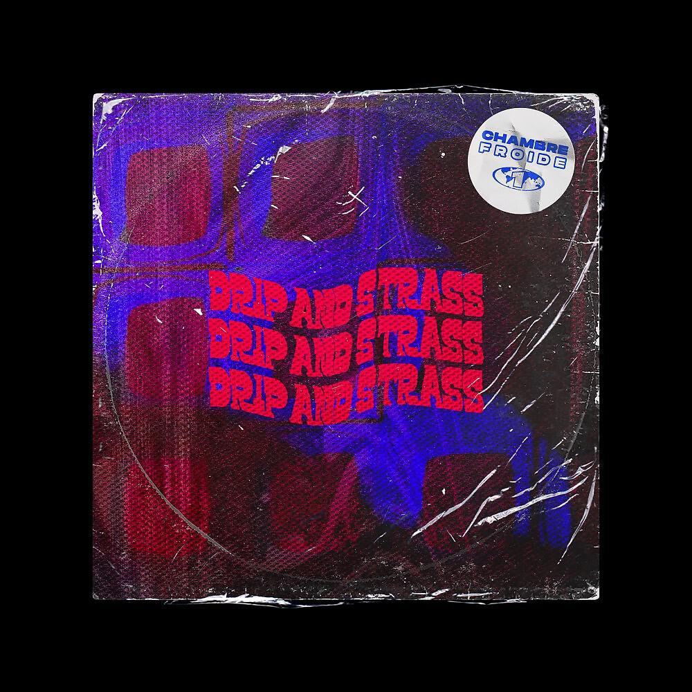 Релиз Drip & Strass