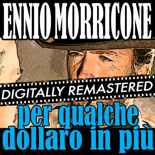 Релиз For a Few Dollars More - Per Qualche Dollaro in Più (Single)