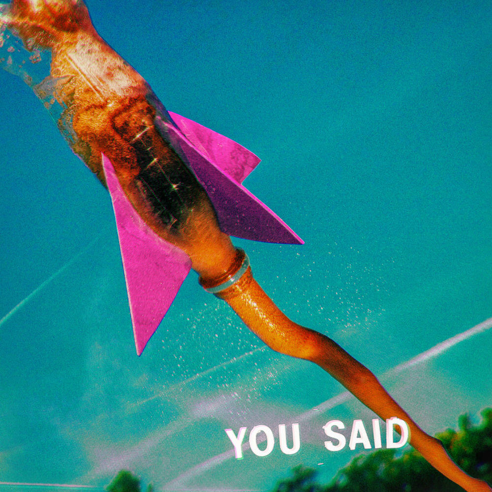 Релиз You Said