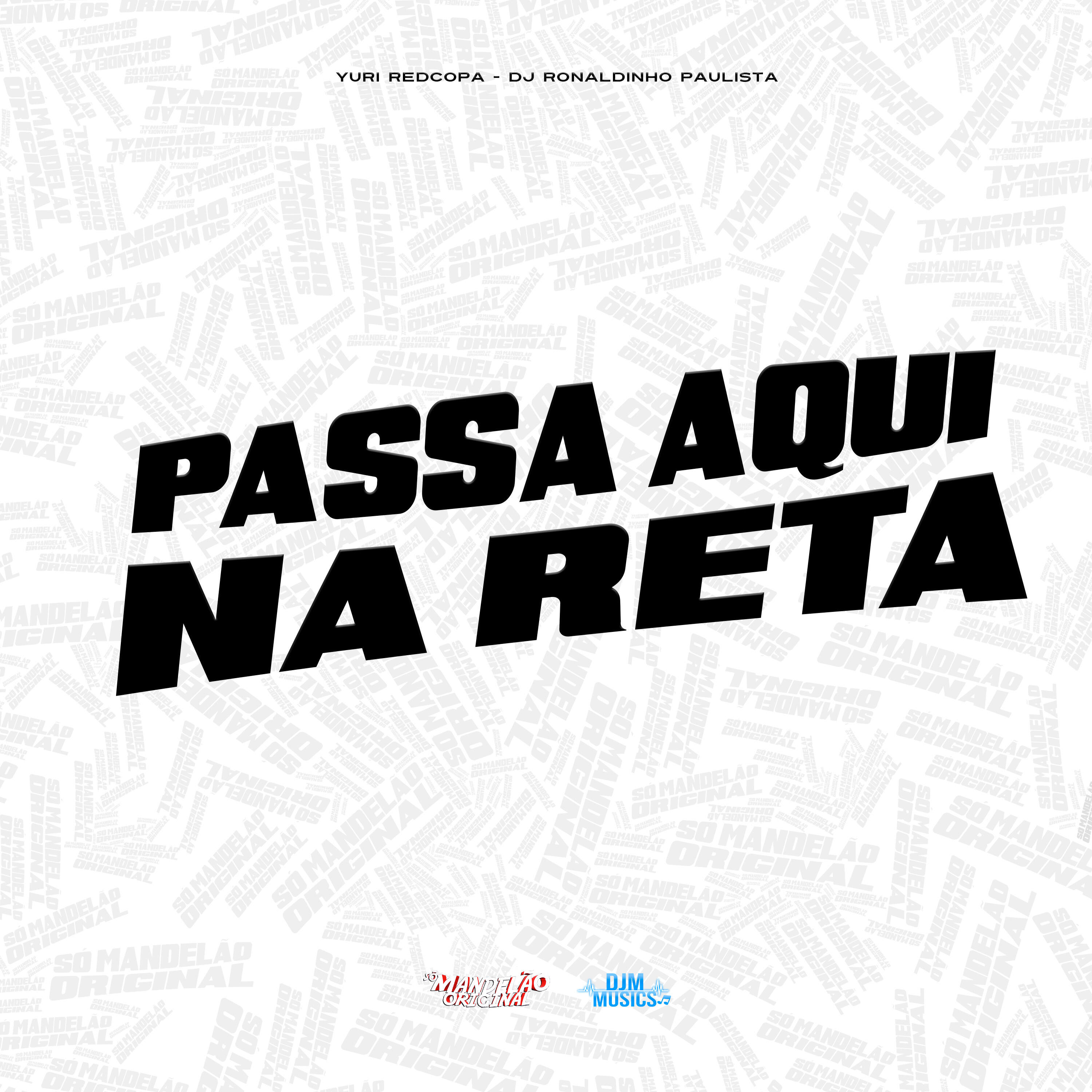 Постер альбома Passa Aqui na Reta