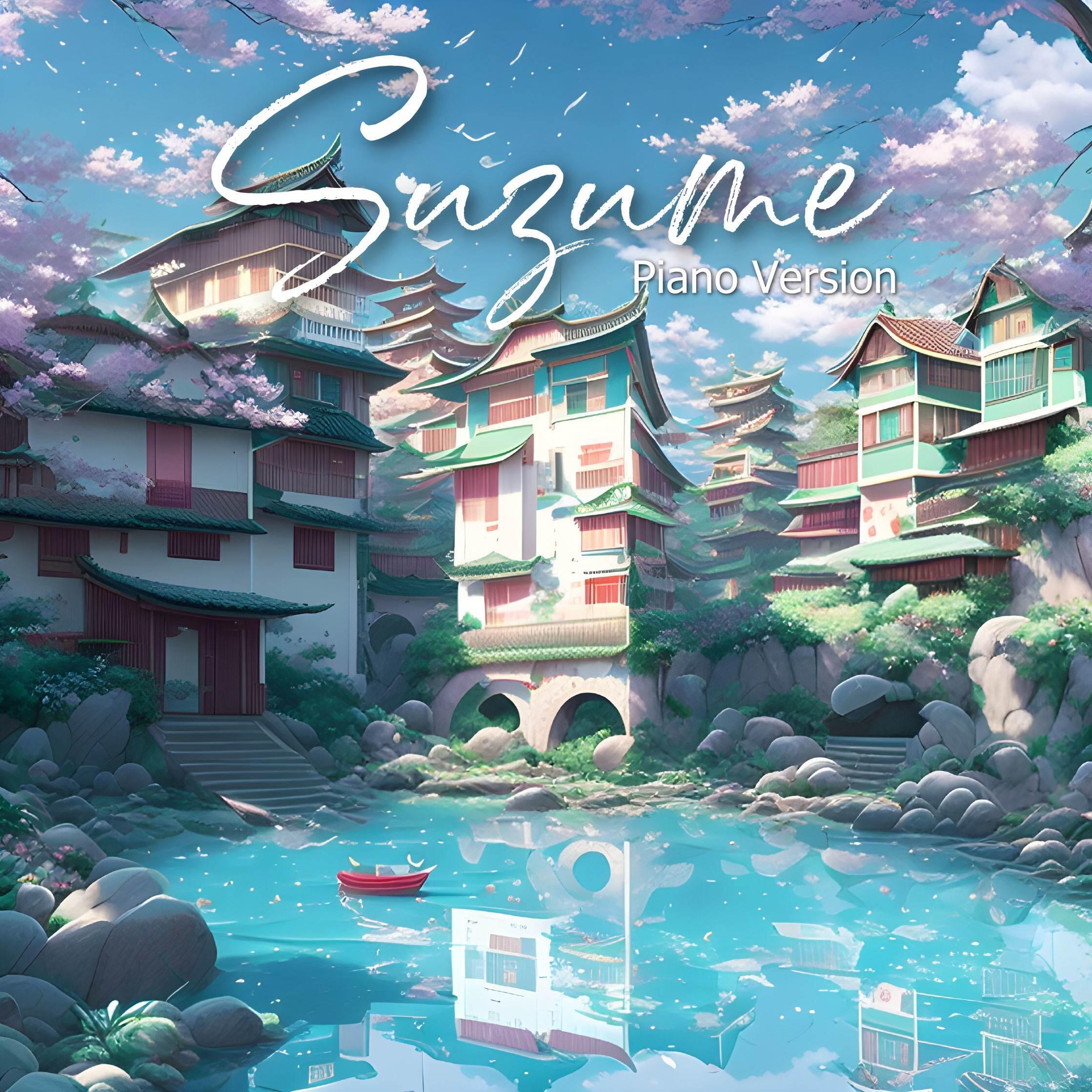 Релиз Suzume (Piano Instrumental Version)