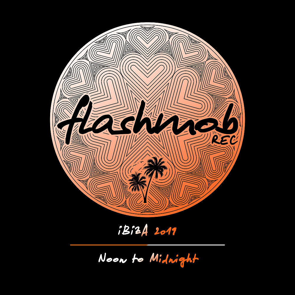Релиз Ibiza 2019: Noon to Midnight