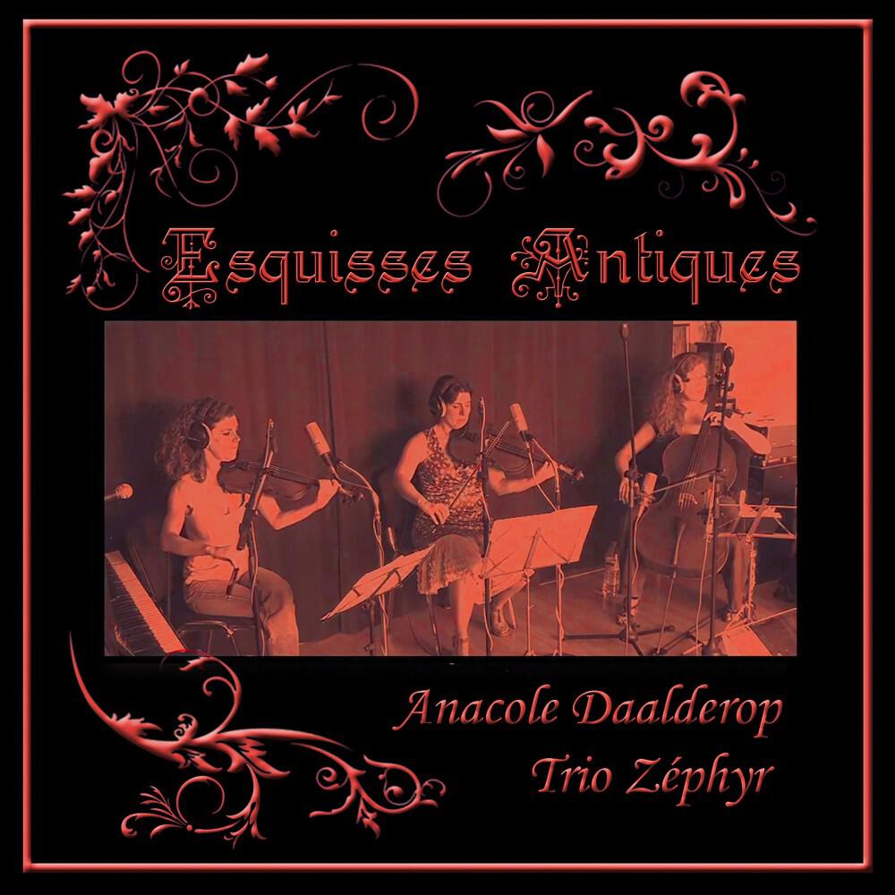 Релиз Esquisses Antiques (Trio à Cordes)