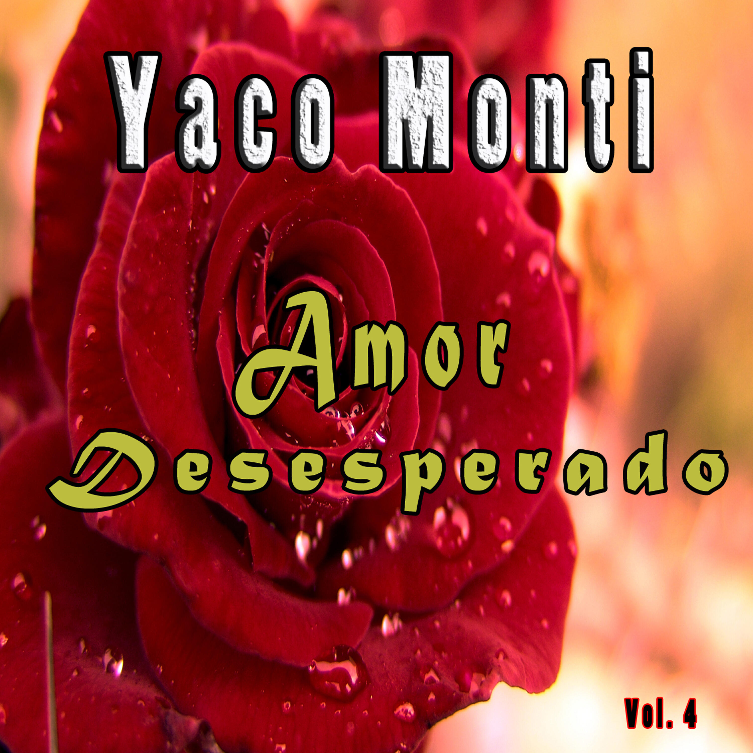 Релиз Amor Desesperado, Vol. 4