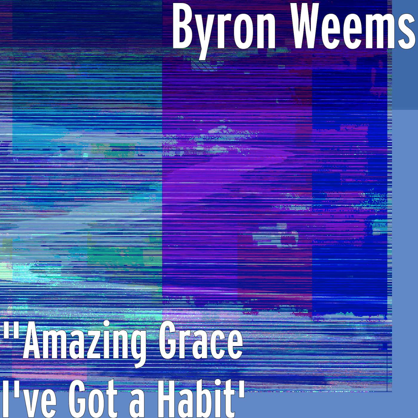 Релиз "Amazing Grace I've Got a Habit'