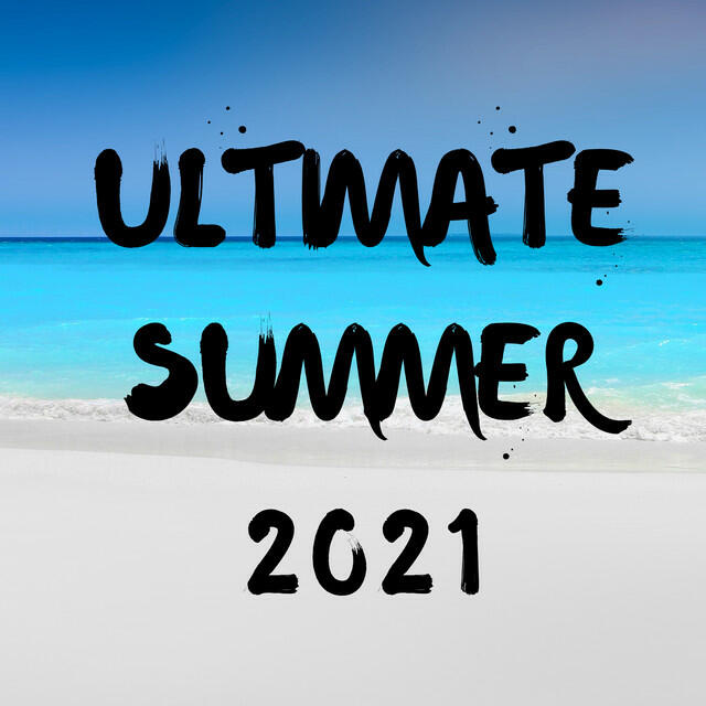 Постер альбома Ultimate Summer 2021