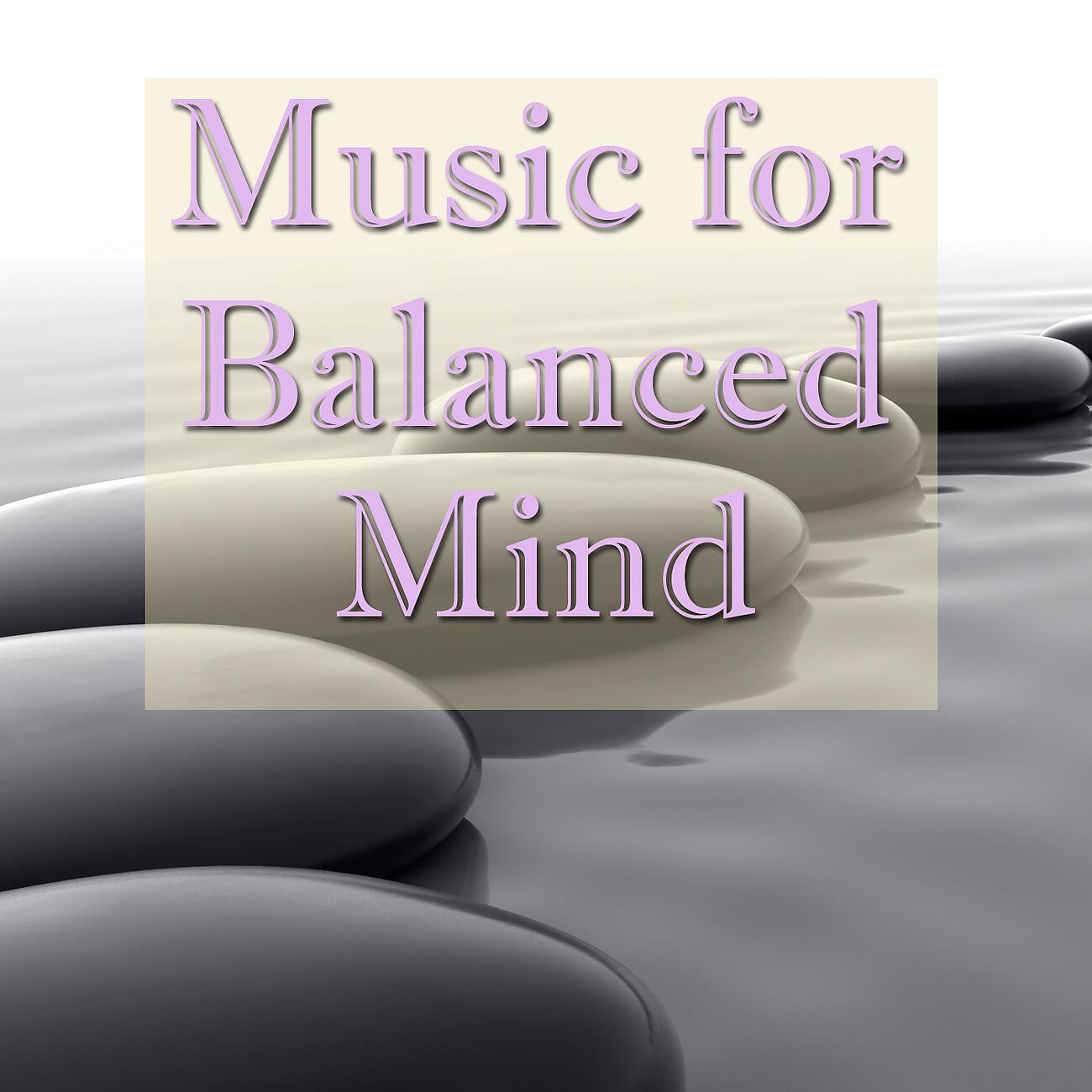 Релиз Music For Balanced Mind
