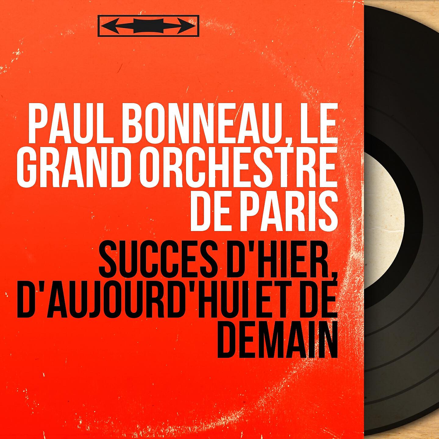 Релиз Succès d'hier, d'aujourd'hui et de demain