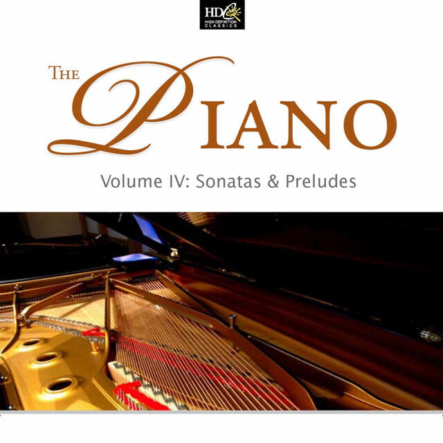 Релиз Claude Debussy, Johannes Brahms and Frédéric Chopin: The Piano (Volume IV : Sonatas & Preludes)