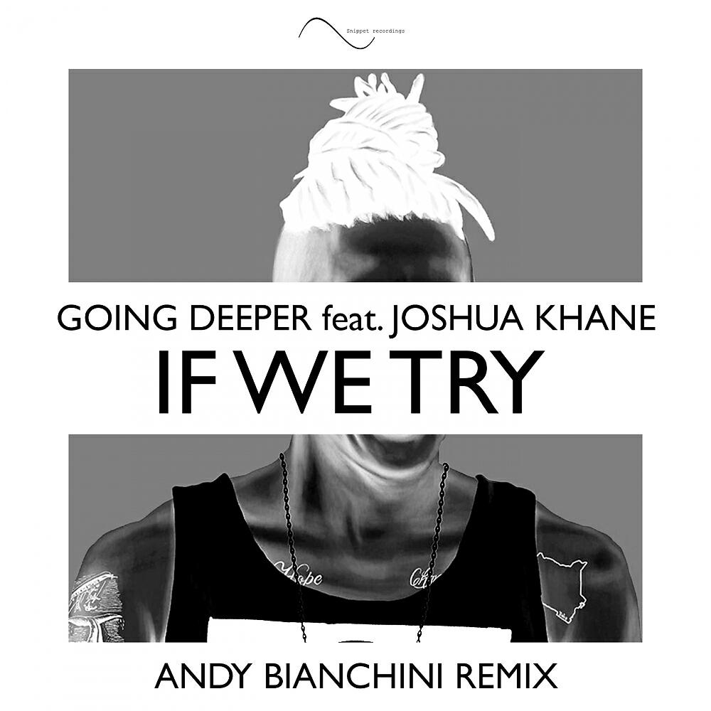 Релиз If We Try (Andy Bianchini Remix)