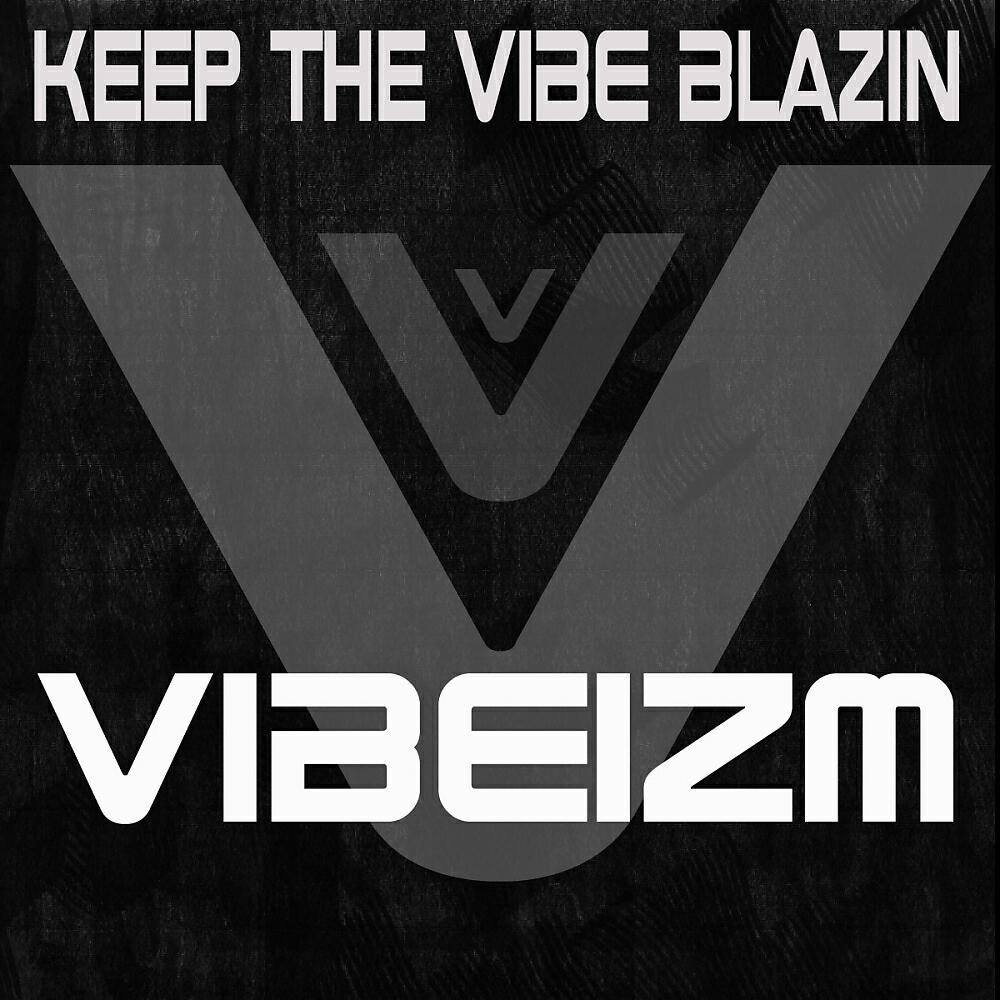 Релиз Keep The Vibe Blazin / Spend The Night