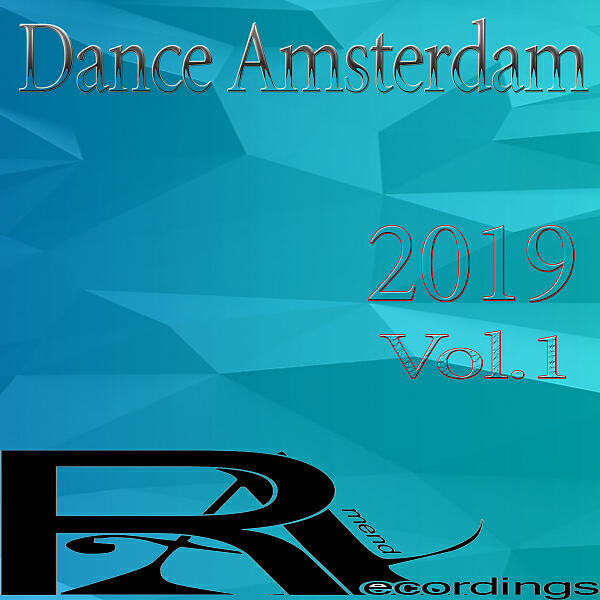 Релиз Dance Amsterdam 2019, Vol.1