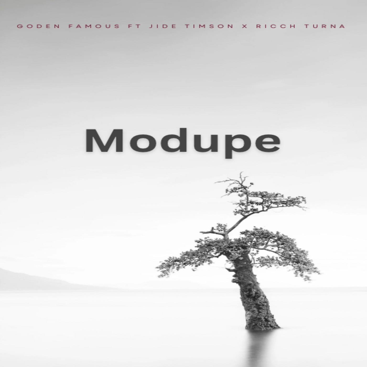 Релиз Modupe (feat. Jide Timson & Ricch Turna)