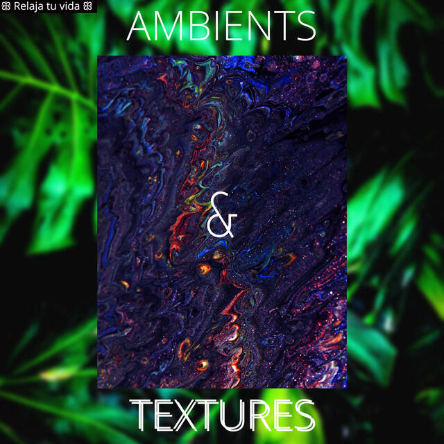 Релиз Ambient & Textures