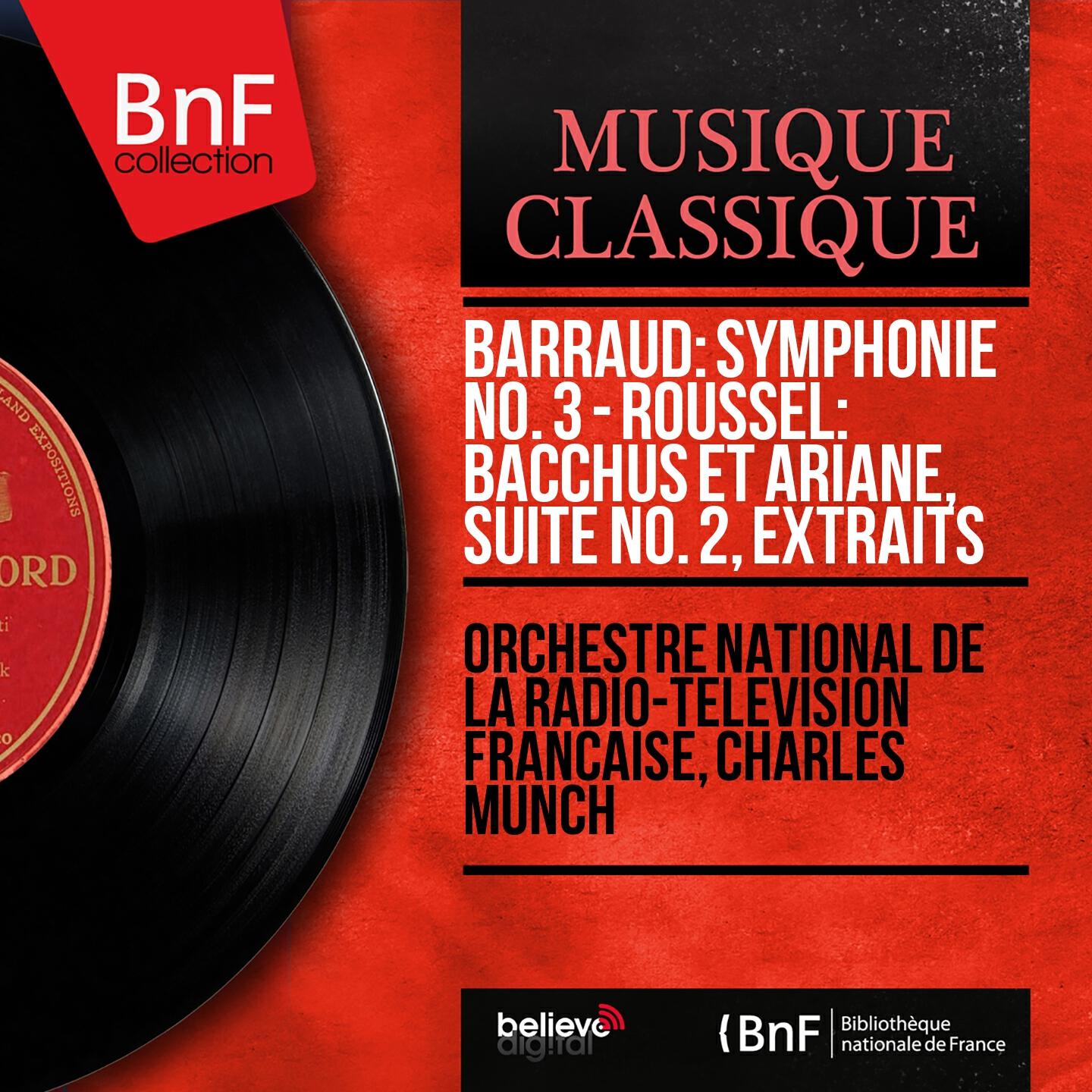 Релиз Barraud: Symphonie No. 3 - Roussel: Bacchus et Ariane, suite No. 2, extraits (Mono Version)