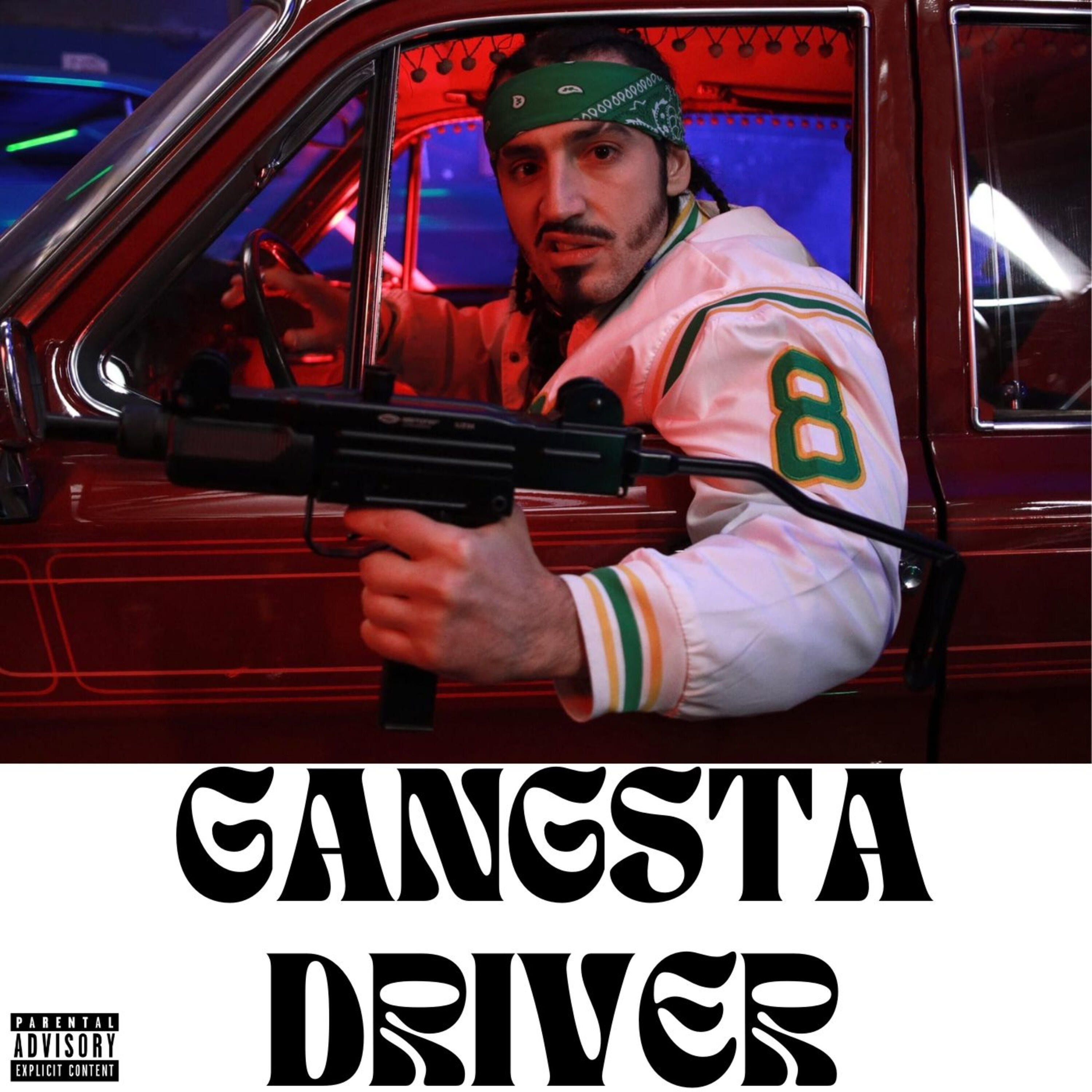Постер альбома Gangsta Driver