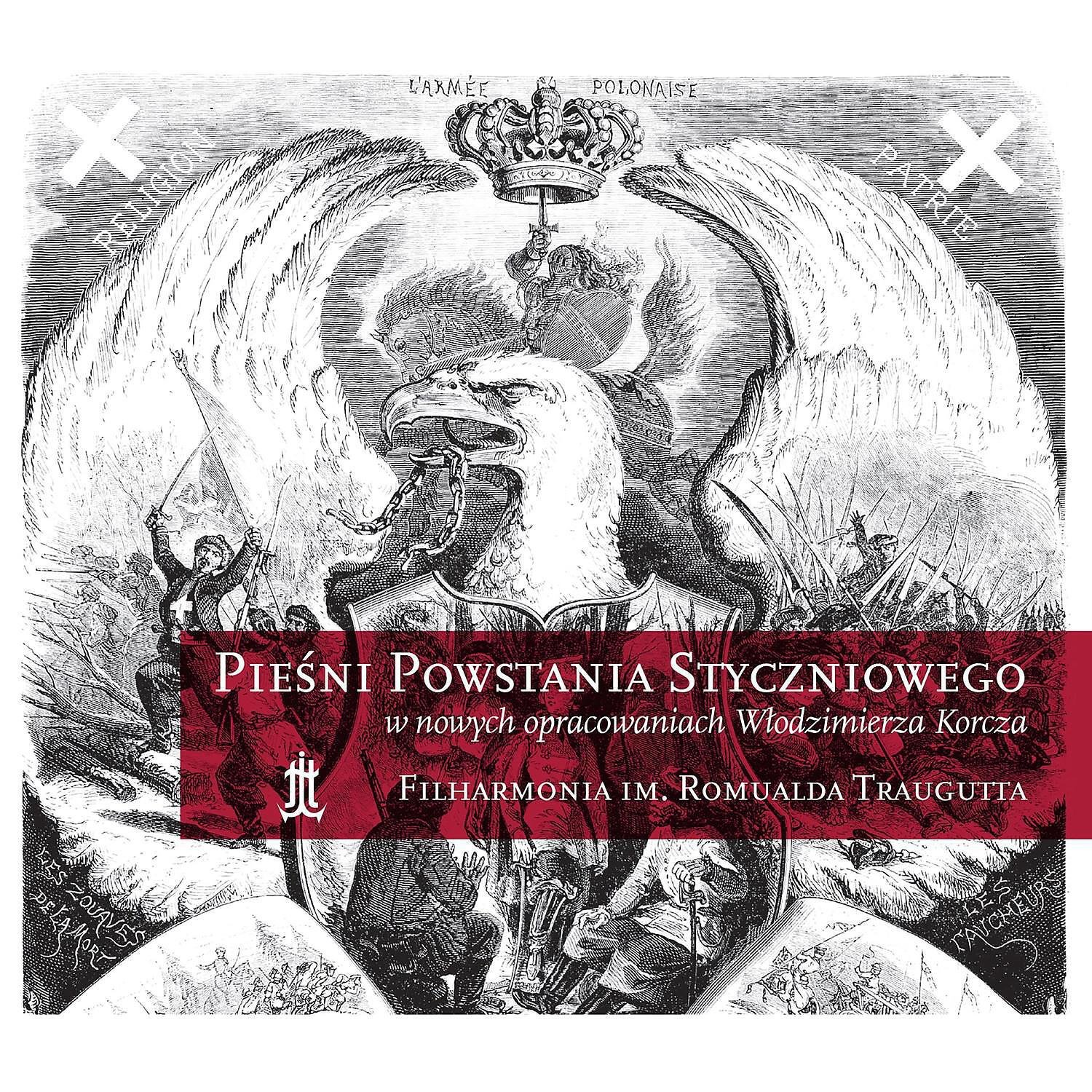 Релиз Piesni Powstania Styczniowego w nowych opracowaniach Wlodzimierza Korcza