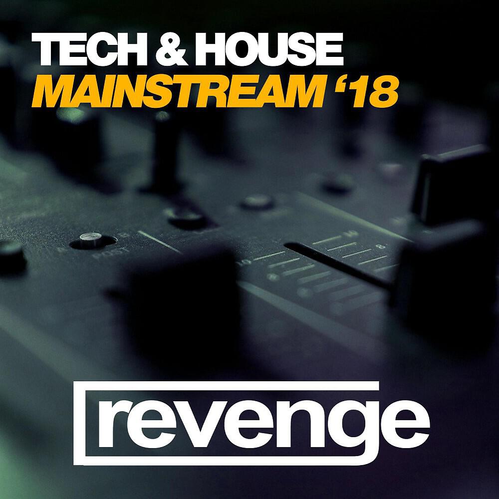 Релиз Tech & House Mainstream '18