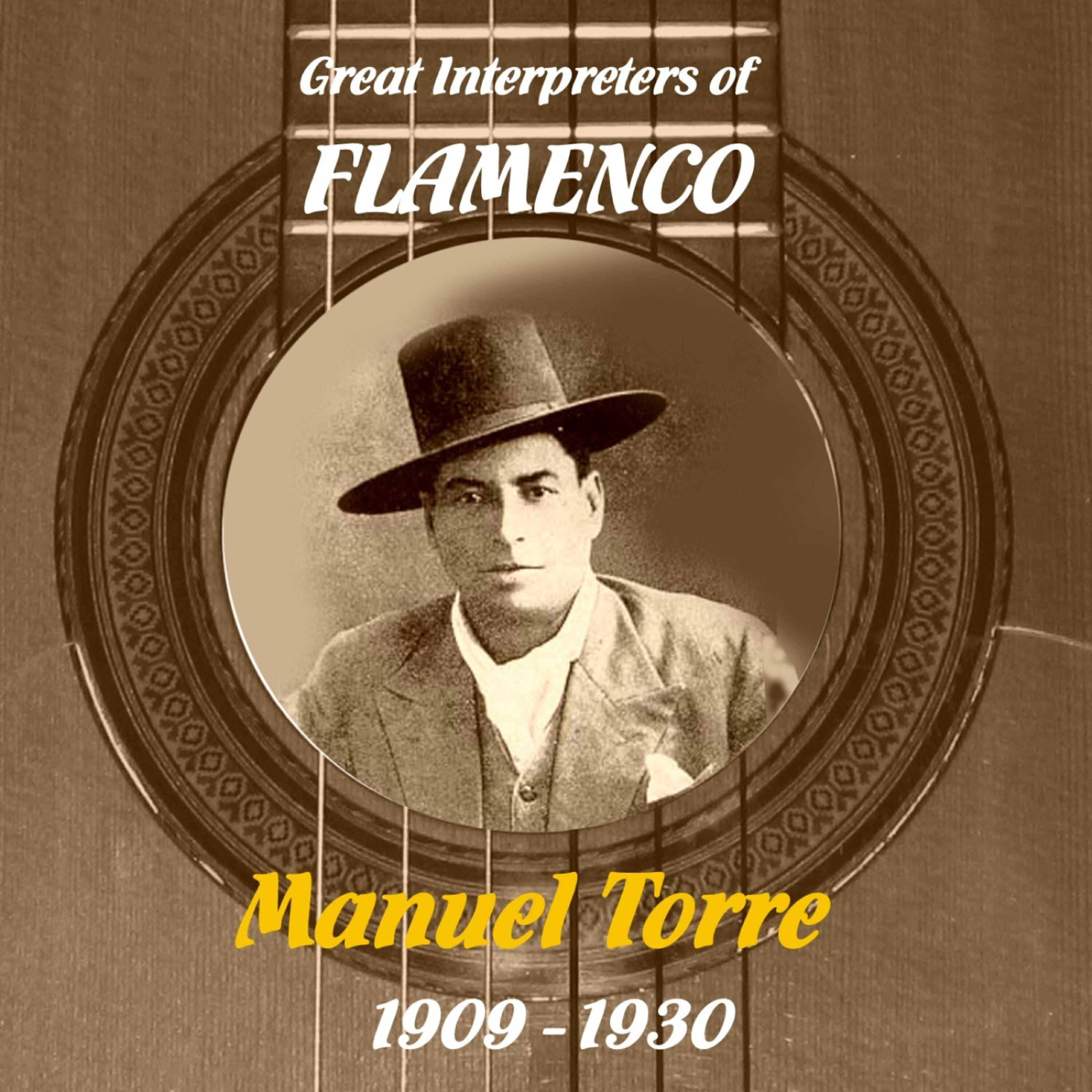 Релиз Great Interpreters of Flamenco -  Manuel Torre [1909 - 1930]