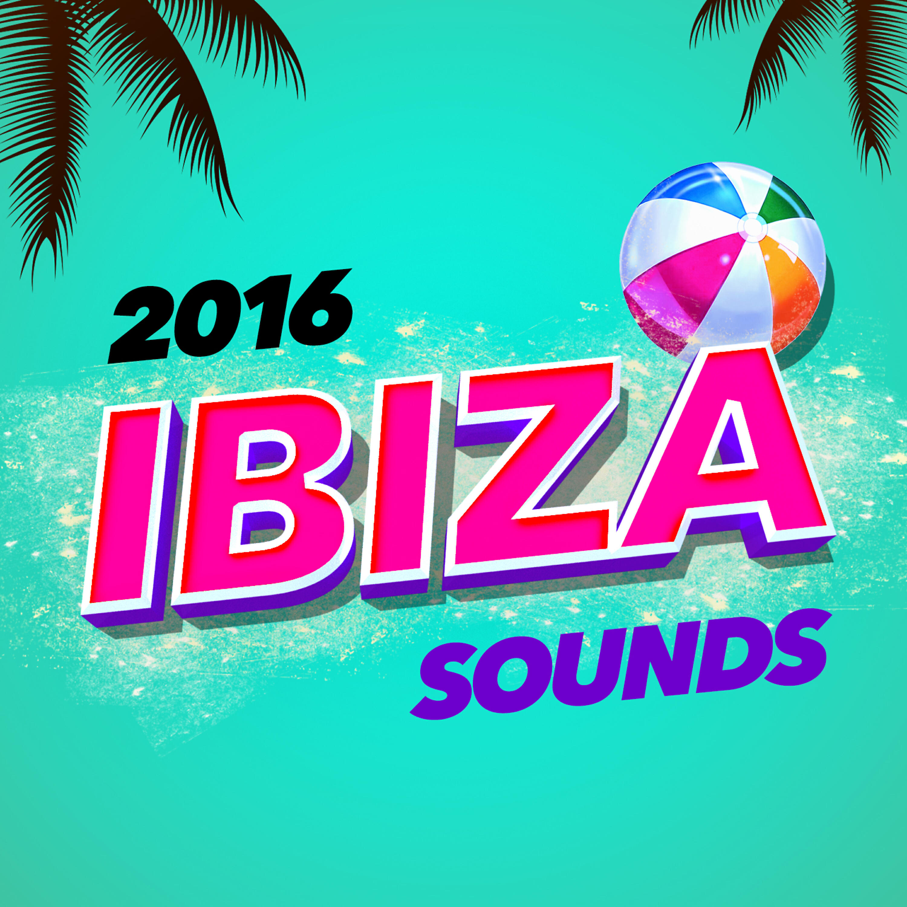 Релиз 2016 Ibiza Sounds