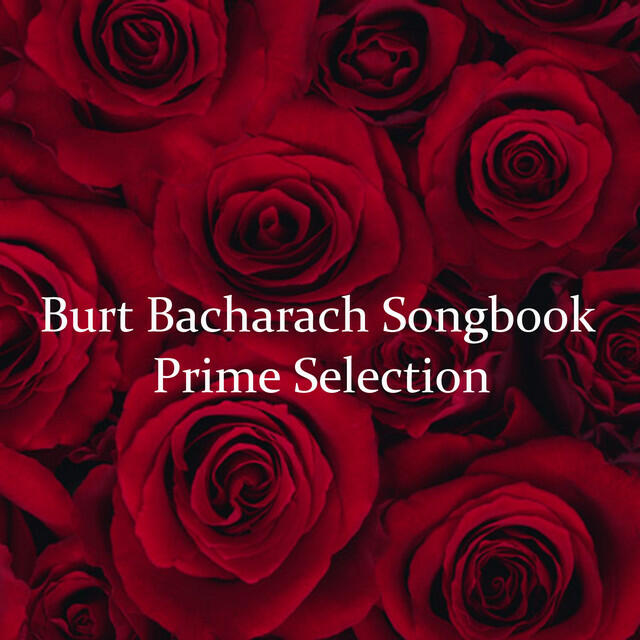 Релиз Burt Bacharach Songbook: Prime Selection