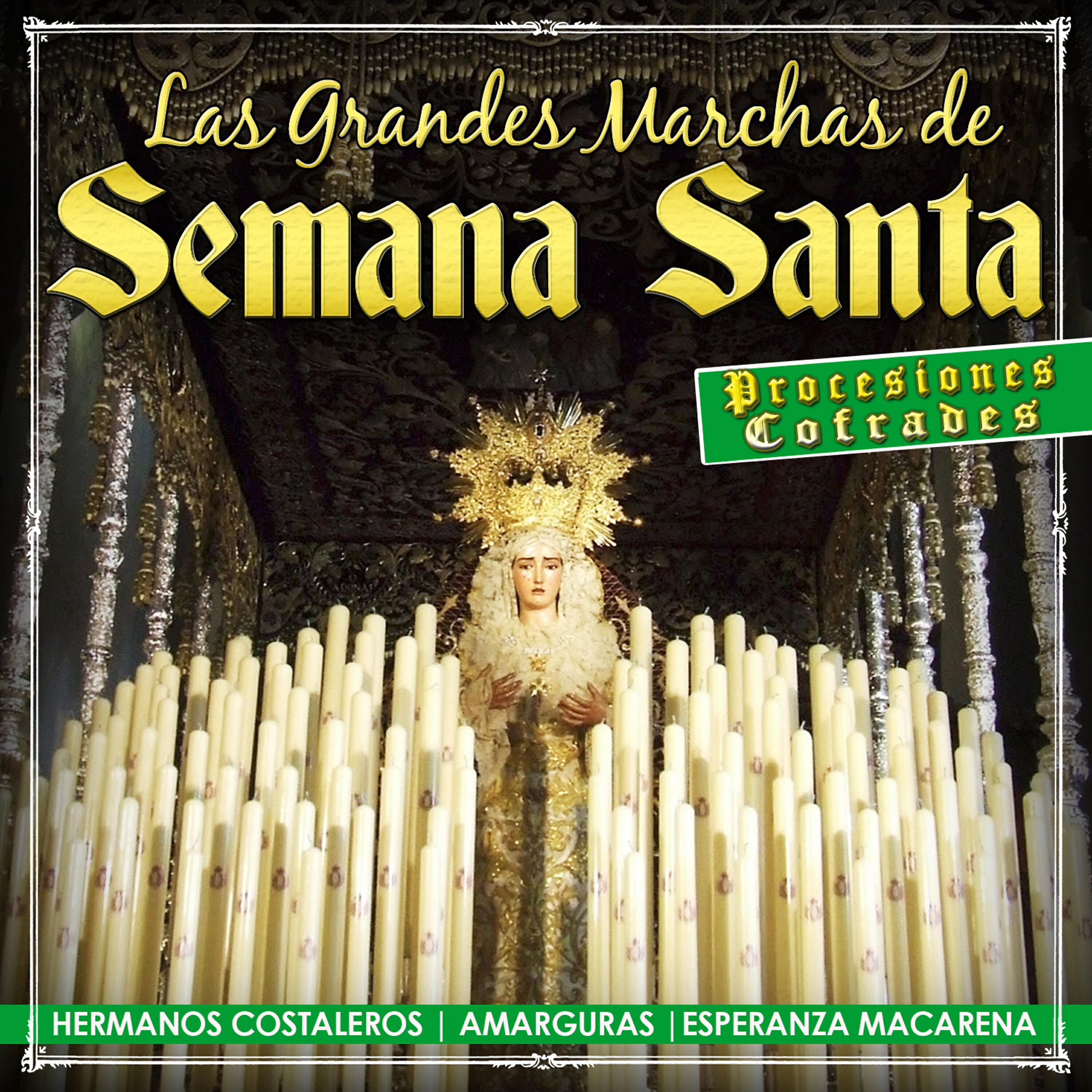 Релиз Las Grandes Marchas de Semana Santa. Procesiones Cofrades