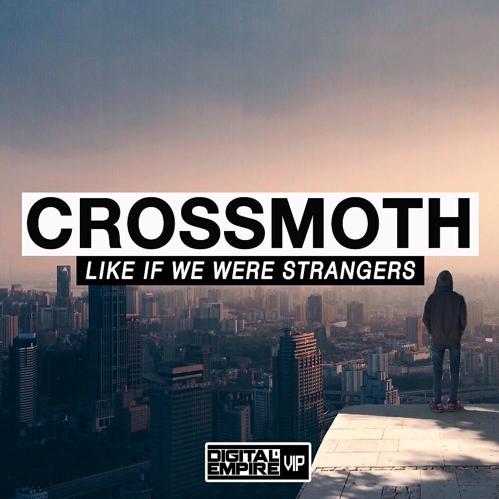 Релиз Like If We Were Strangers