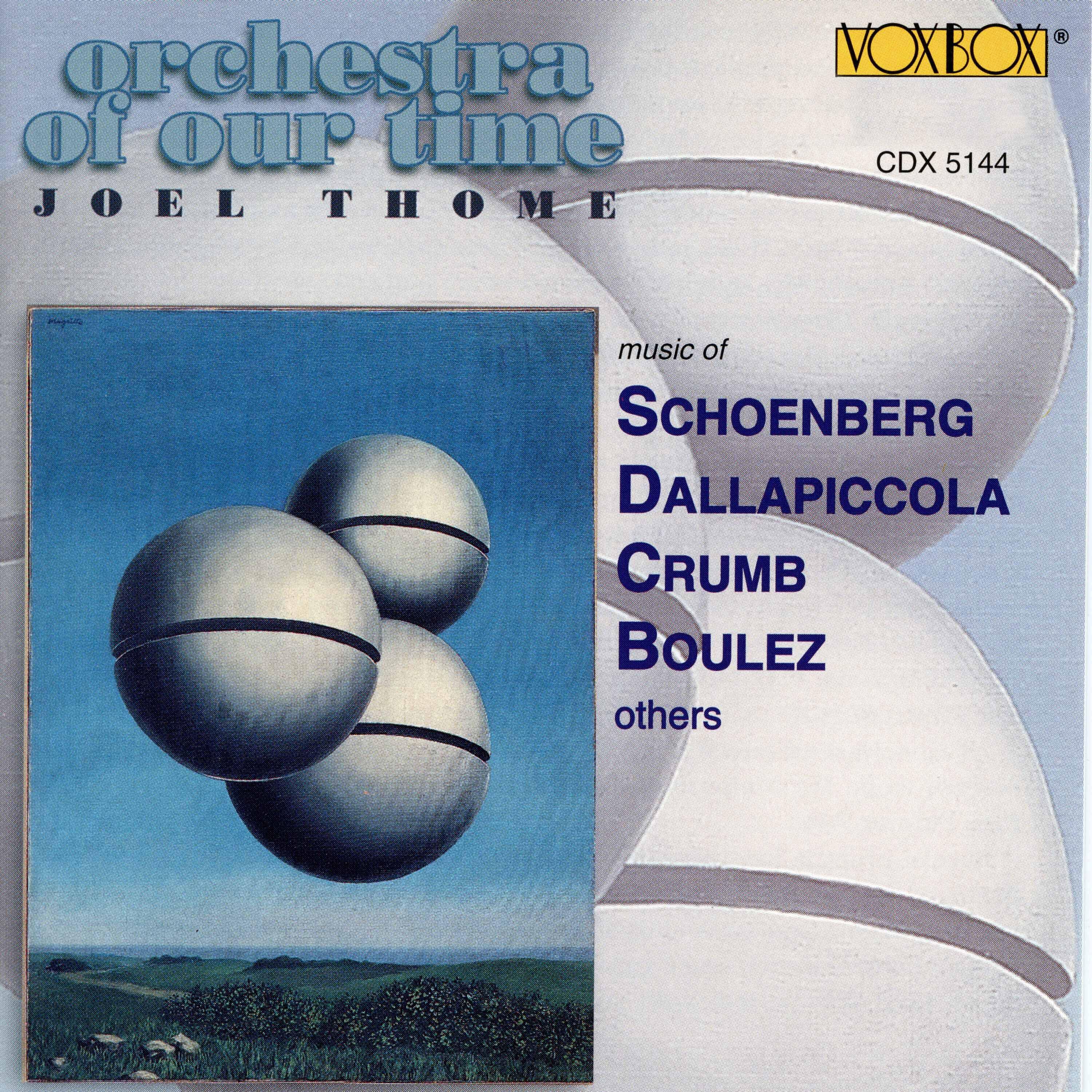 Релиз Music of Schoenberg, Dallapiccola, Crumb, Boulez & Others