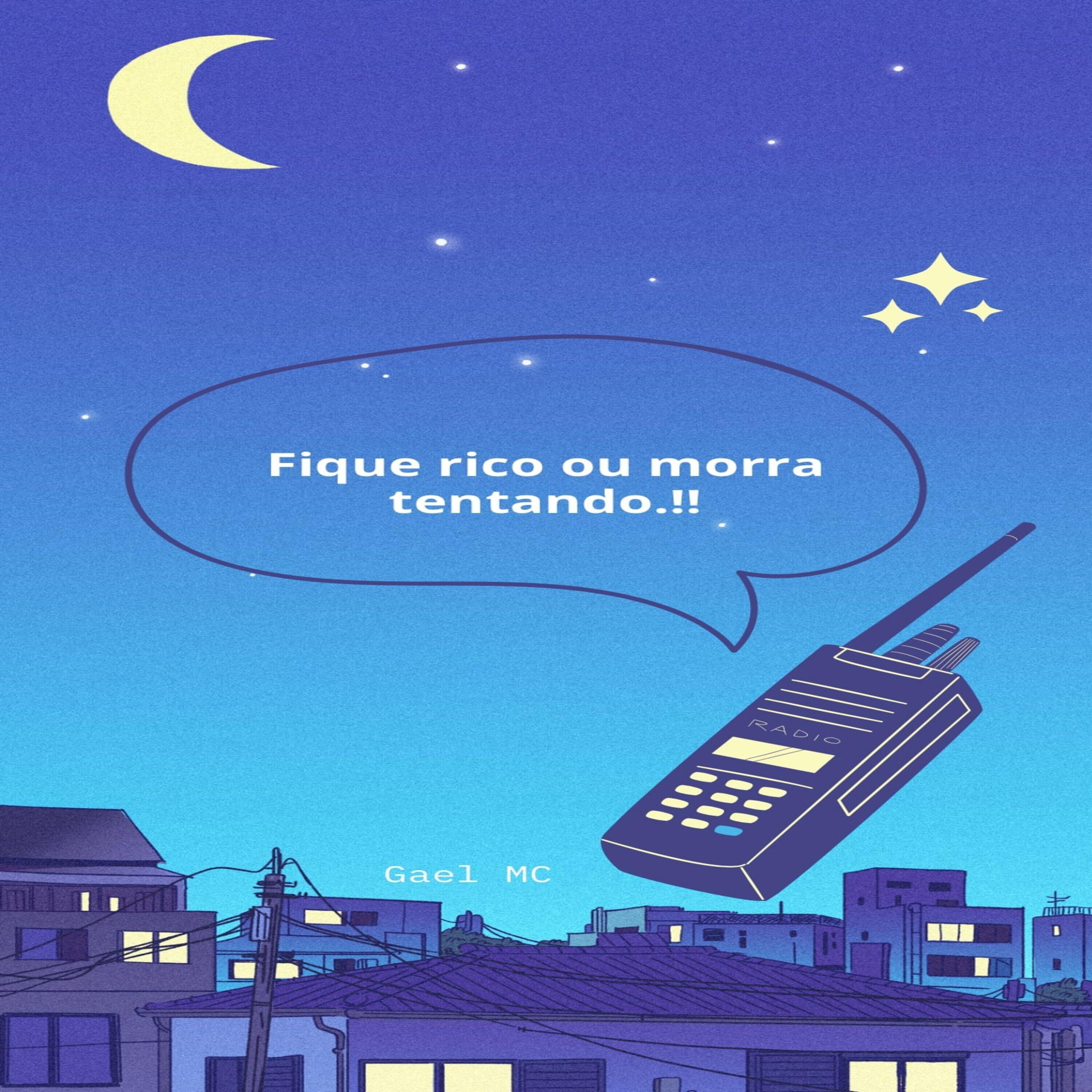 Релиз Fique Rico ou Morra Tentando