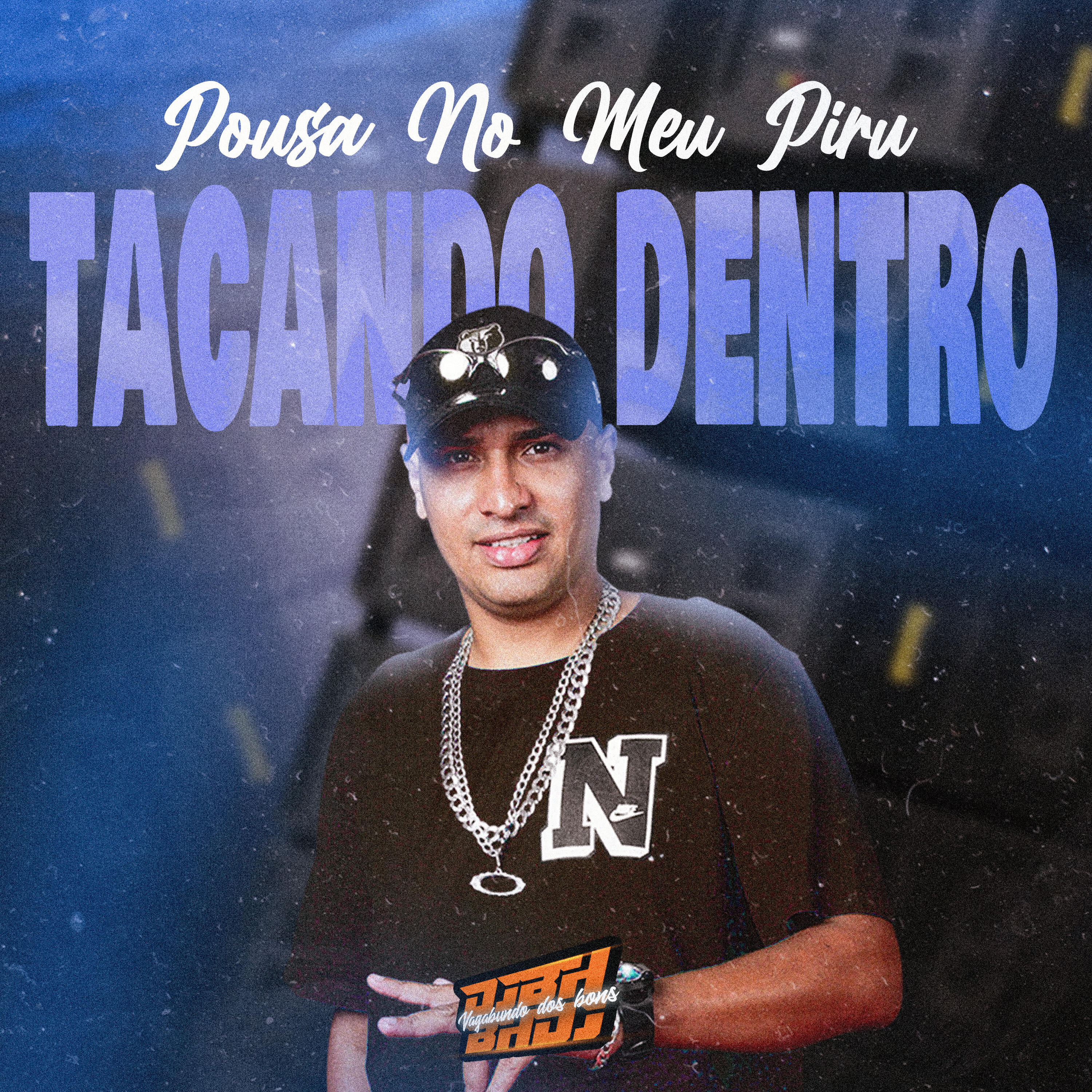 Релиз Pousa no Meu Piru Tacando Dentro
