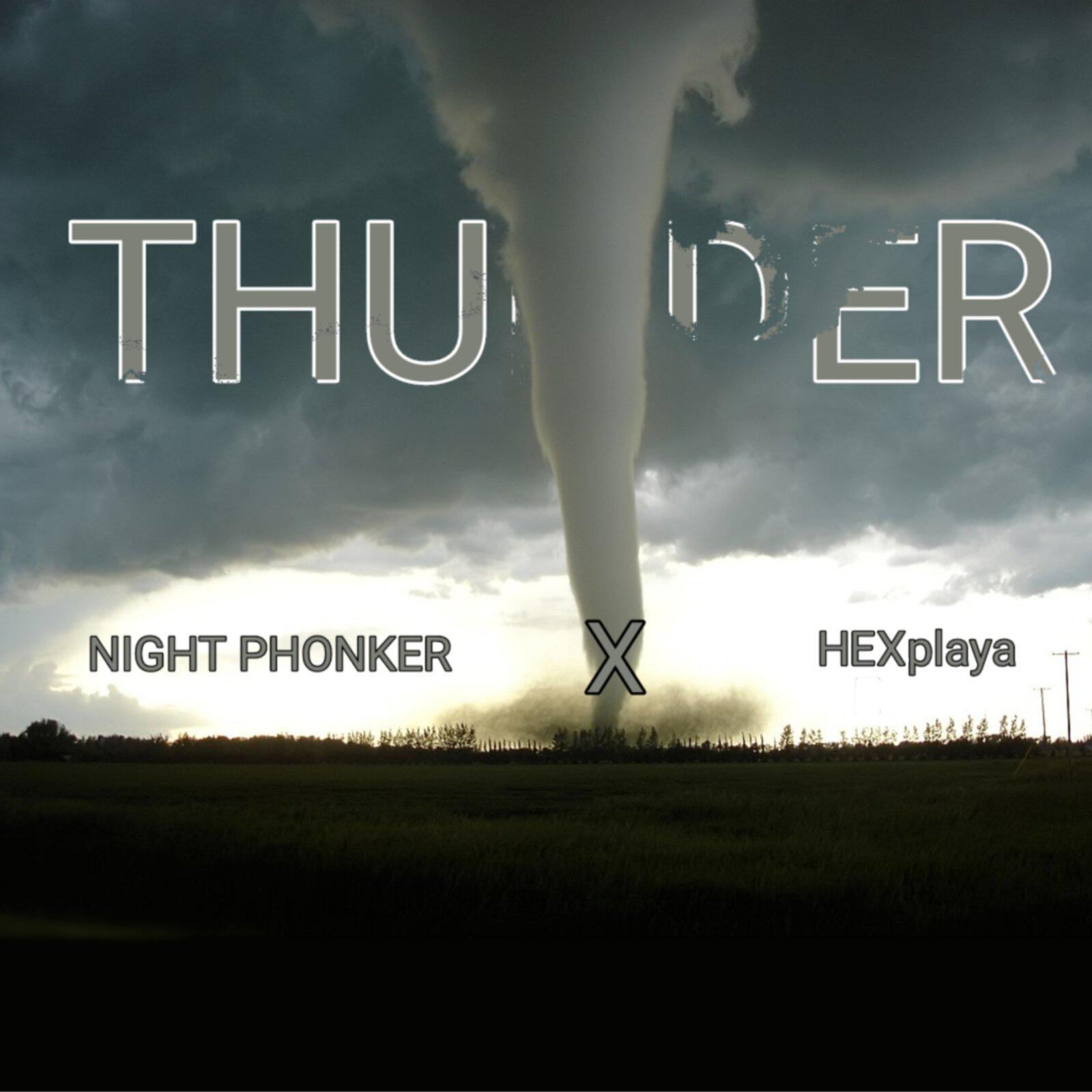 Релиз Thunder (feat. Hexplaya)