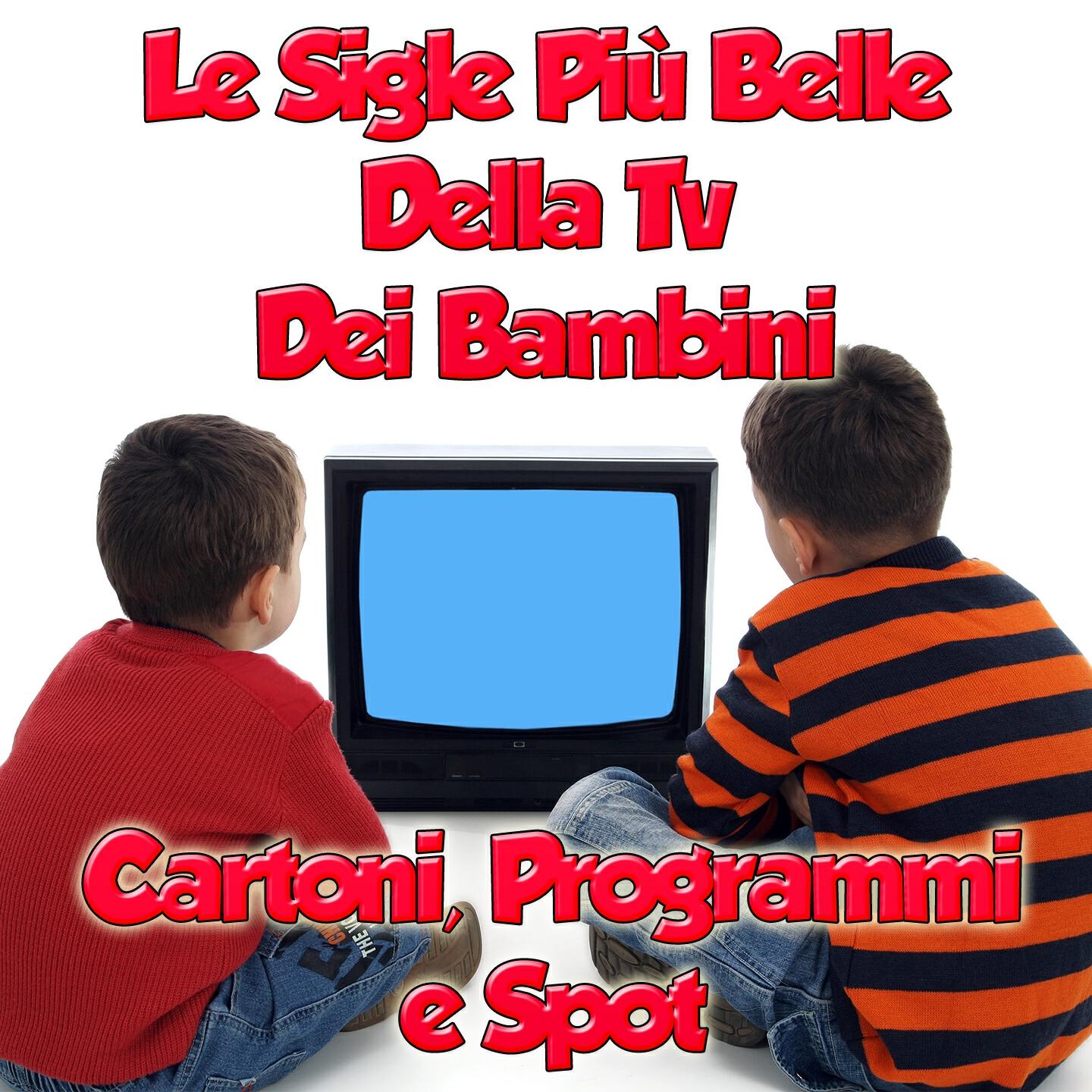 Релиз Le sigle più belle della tv dei bambini (Cartoni, programmi e spot)