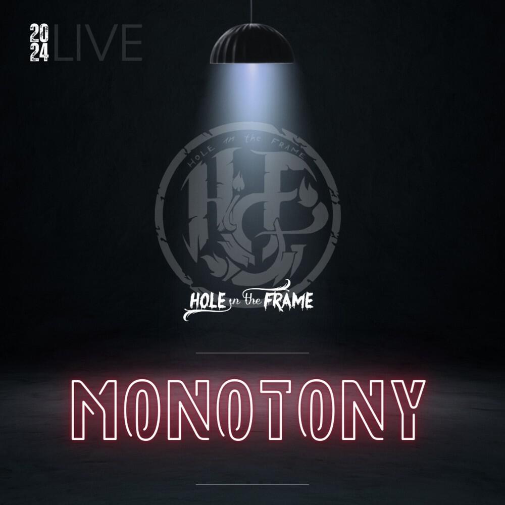 Релиз Monotony (Live 2024)