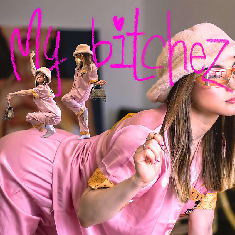 Релиз MY BITCHEZ