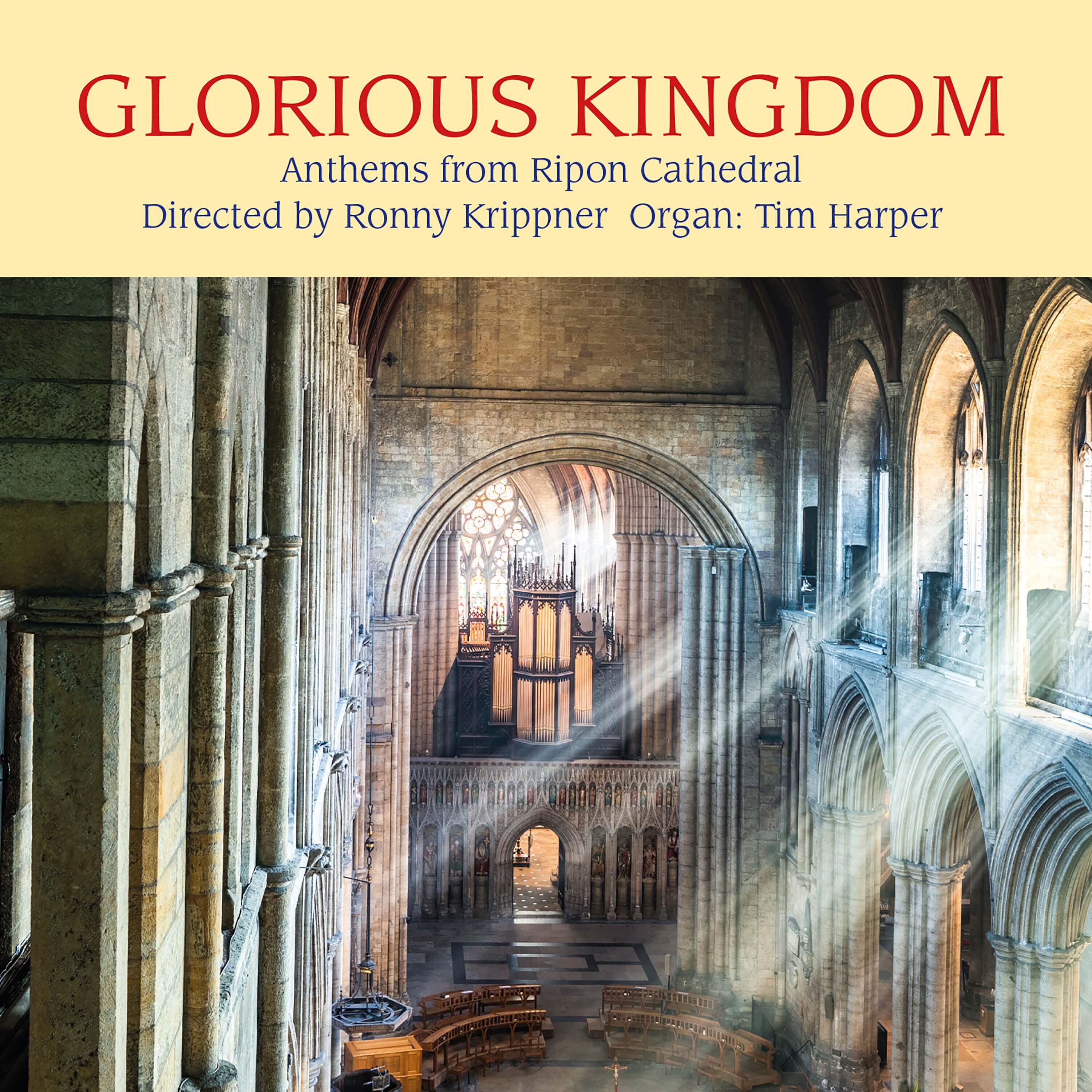 Релиз Glorius Kingdom: Anthems from Ripon Cathedral