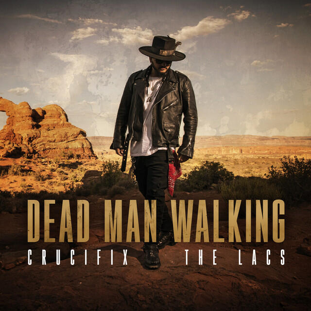 Релиз Dead Man Walking (feat. The Lacs)