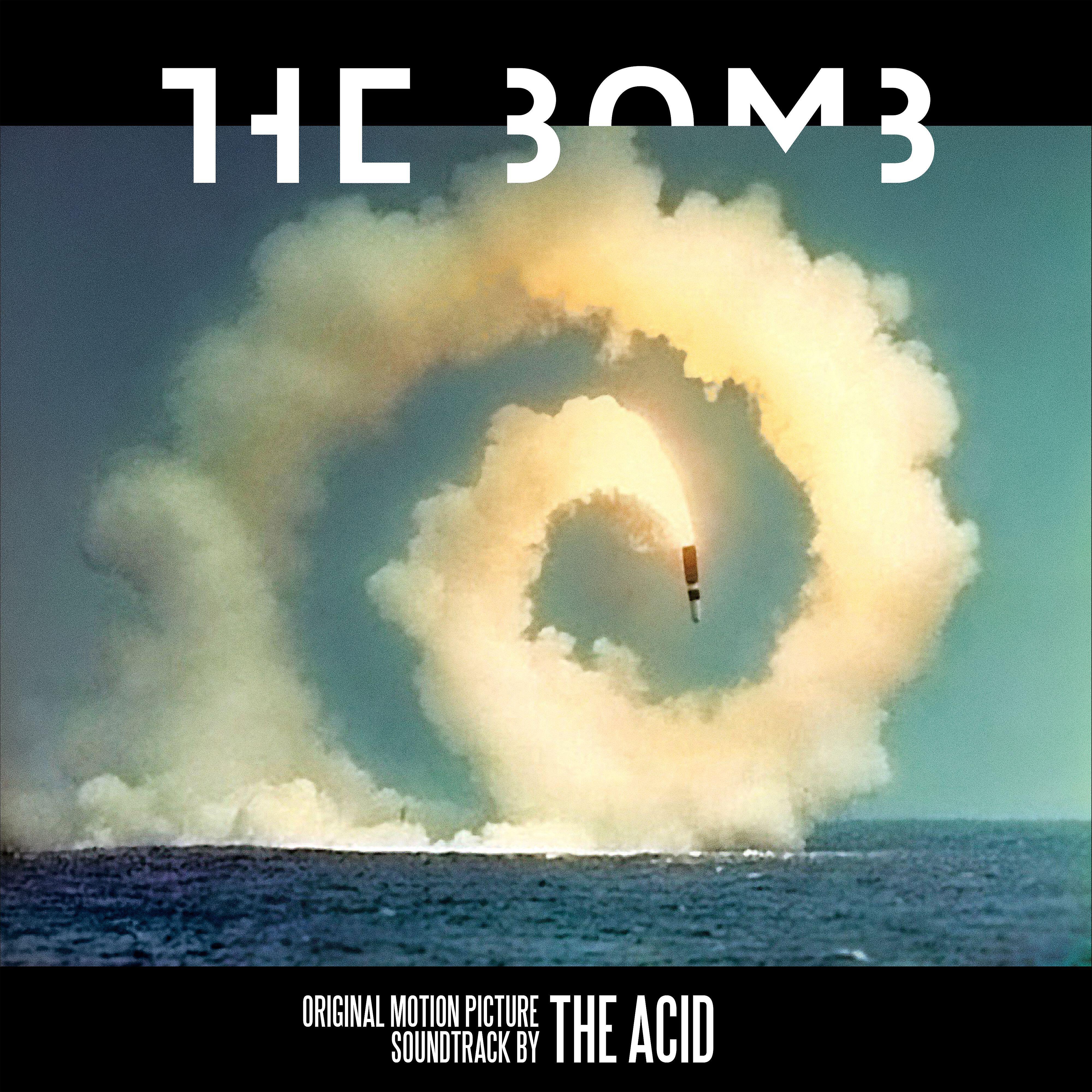 Релиз The Bomb (Original Motion Picture Soundtrack)
