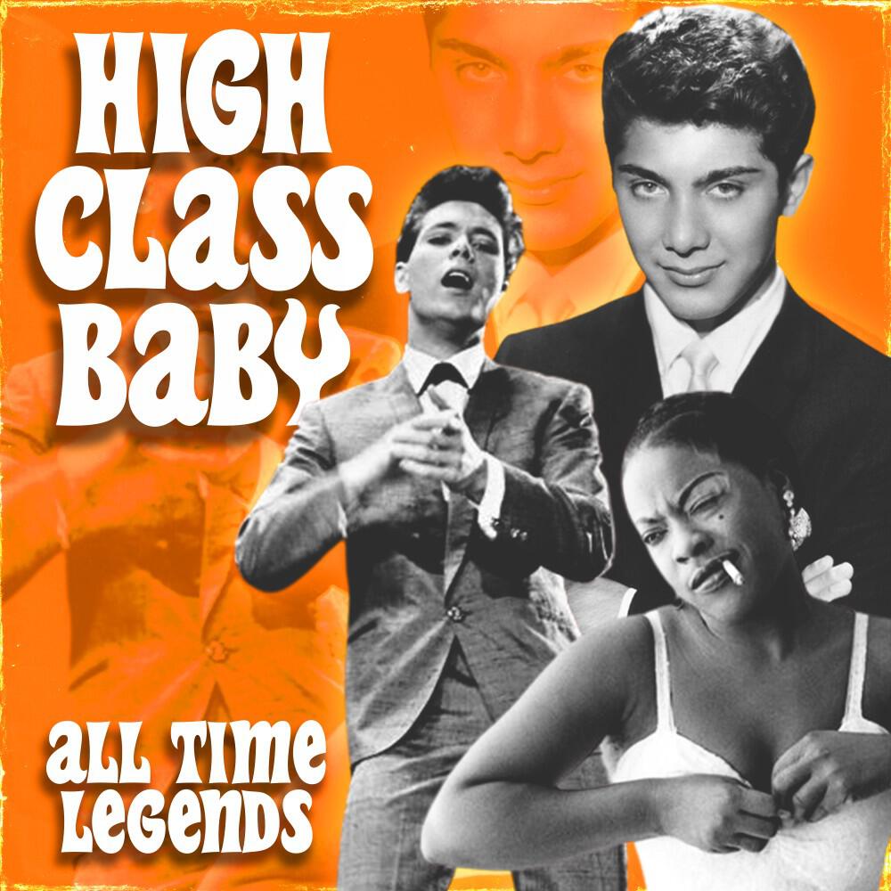 Релиз High Class Baby (All Time Legends)