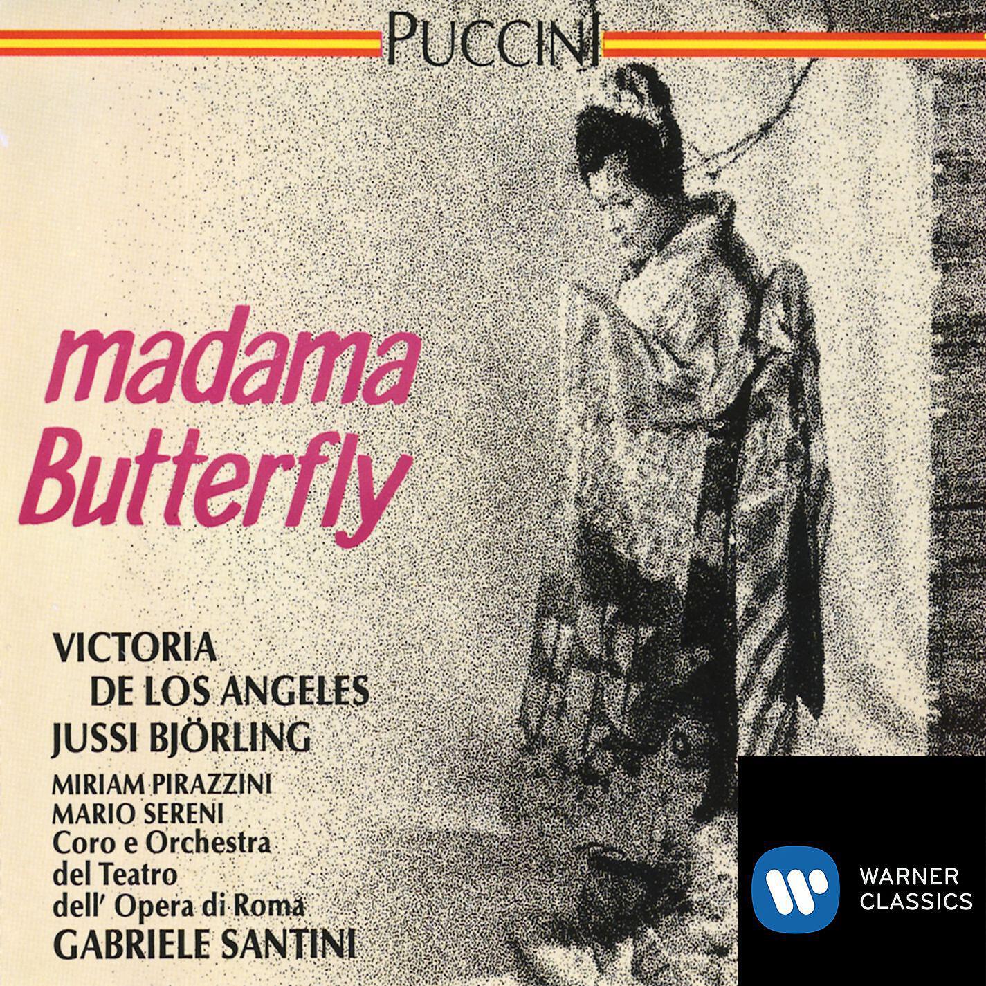 Victoria de los Angeles/Antonio Sacchetti/Paolo Caroli/Coro del Teatro dell'Opera, Roma/Orchestra del Teatro dell'Opera, Roma/Gabriele Santini/Jussi Björling/Mario Sereni/Miriam Pirazzini/Piero de Palma/Arturo La Porta/Sylvia Bertona/Paolo